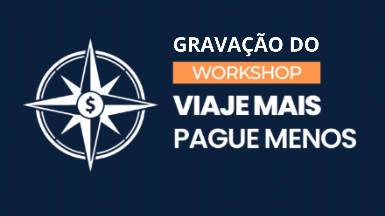 Gravação do Workshop Viaje Mais, Pague Menos