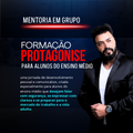 Formação Protagonize - Para Alunos do Ensino Médio