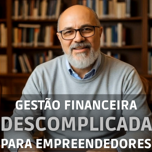 Gestão Financeira Descomplicada para Empreendedores