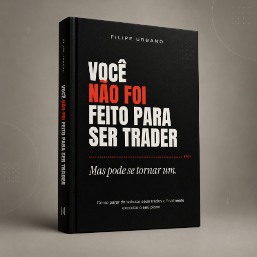 Você Não Foi Feito Para Ser Trader