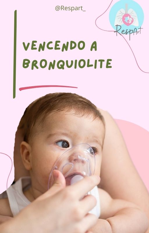 Tudo que as Mães Precisam Saber sobre a Bronquiolite