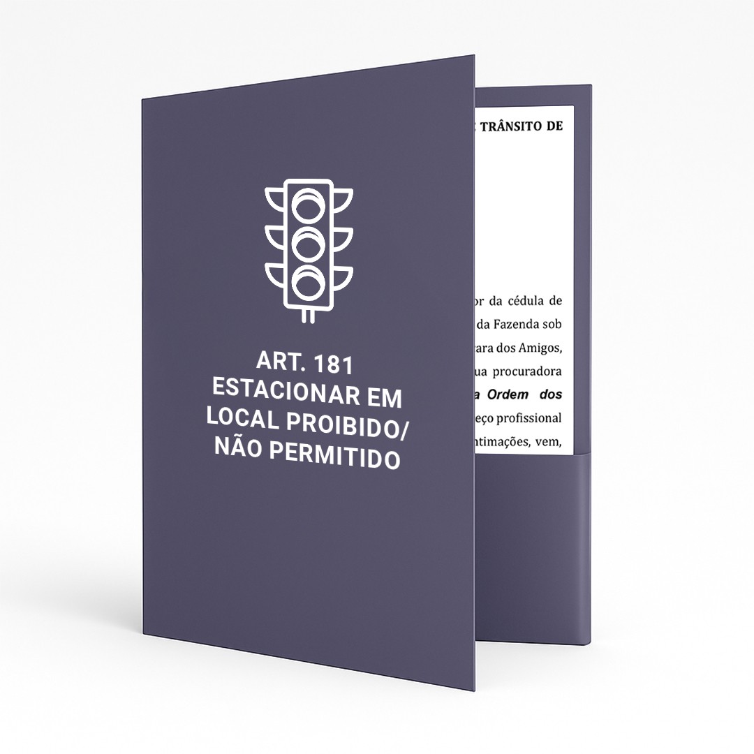Art. 181 - Estacionar em local proibido / não permitido