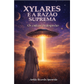 Xylares e a Razão Suprema