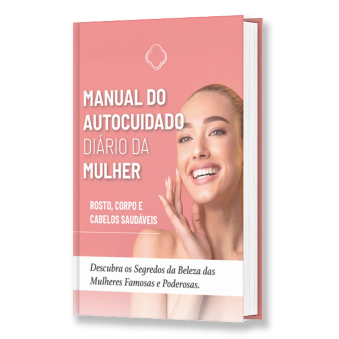 E-book Manual do Autocuidado Diário da Mulher
