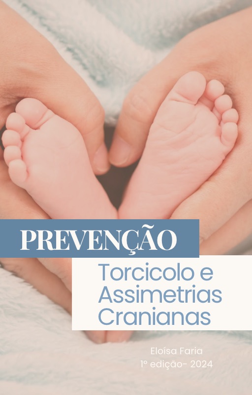 Ebook: Prevenção de Torcicolo e Assimetrias Cranianas em bebês