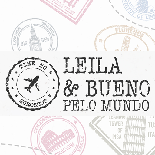 Euroshop 2026 - Leila e Bueno pelo mundo