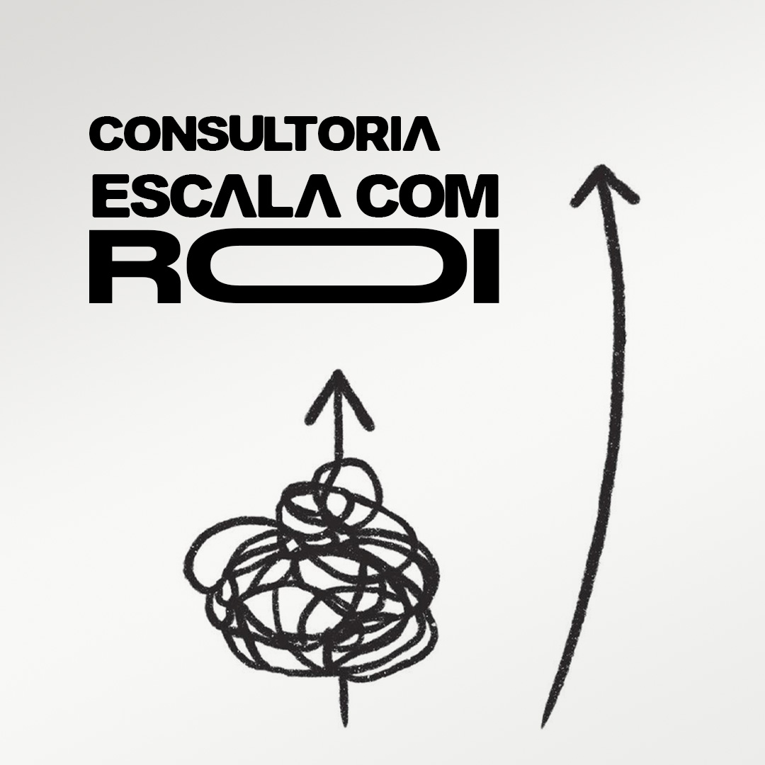 Consultoria do Felipe - Escala com ROI