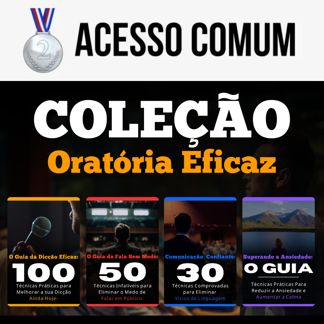 Acesso Comum - Coleção Oratória Eficaz