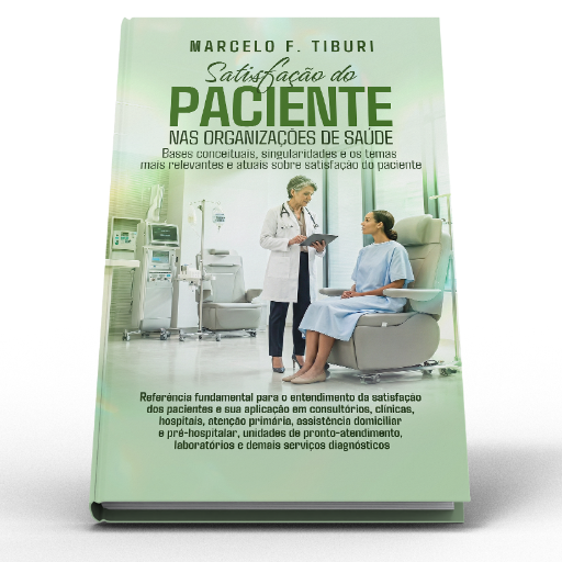 Satisfação do paciente nas organizações de saúde