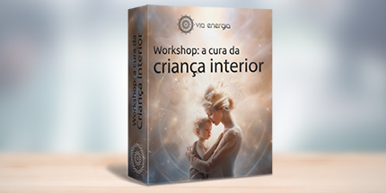 WORKSHOP - A Cura da Criança Interior 