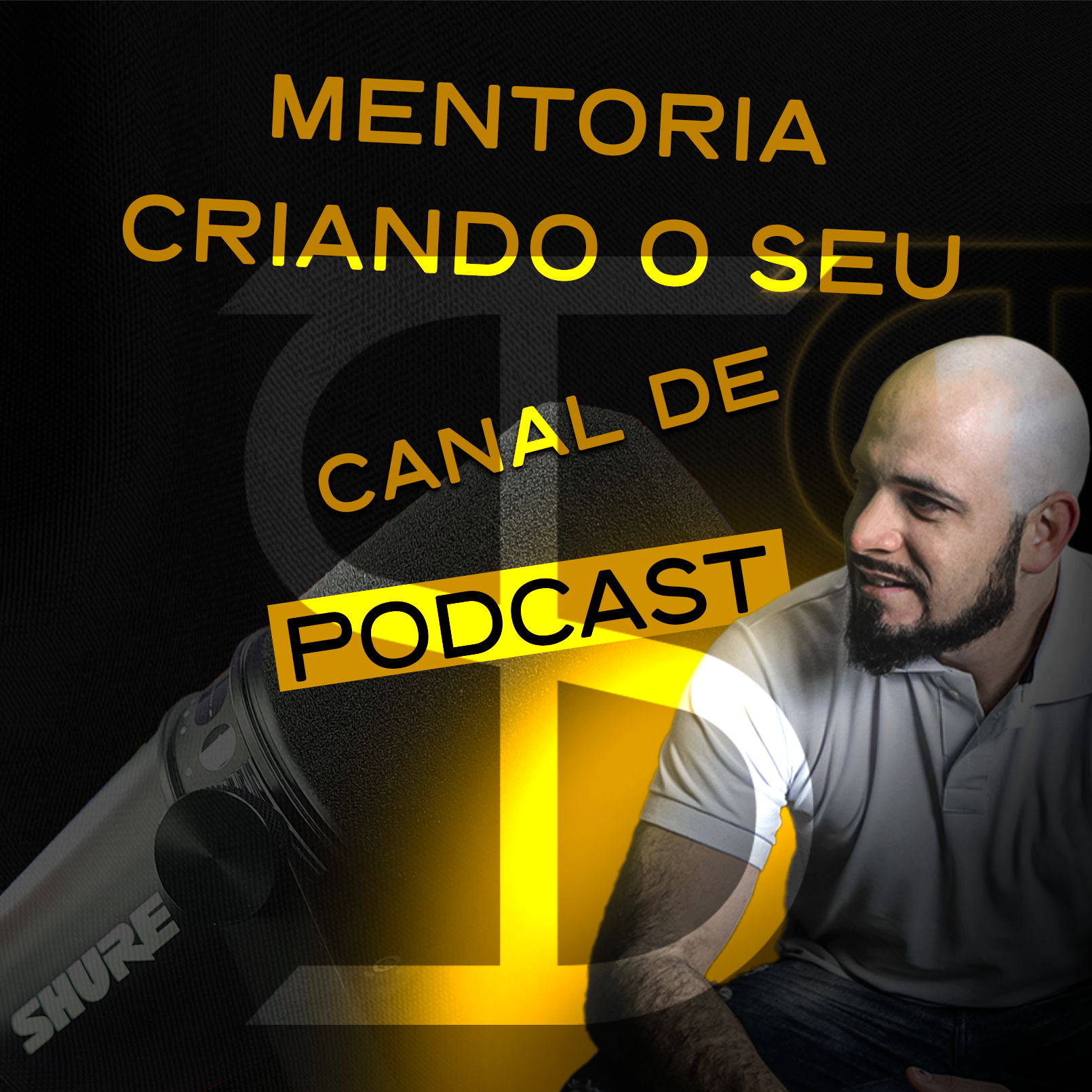 MENTORIA | CRIE O SEU CANAL DE PODCAST