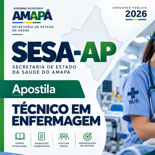 Apostila SESA-AP 2026 — Técnico em Enfermagem