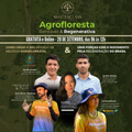 Masterclass: AGROFLORESTA REGENERAÇÃO E RENDA (LOTE 2)