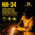 NR-34 – Treinamento Básico de Segurança para Trabalhos a Quente – Atividade com Maçarico