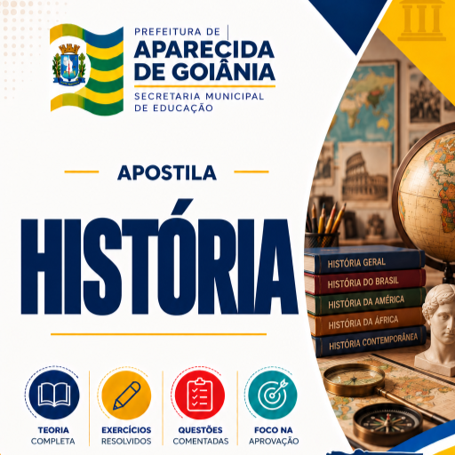 Apostila Completa SME Aparecida de Goiânia 2026 para Profissional da Educação I — História