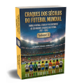 LIVRO CRAQUES DOS SÉCULOS DO FUTEBOL MUNDIAL VOLUME 3