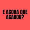 JORNADA - E AGORA QUE ACABOU?