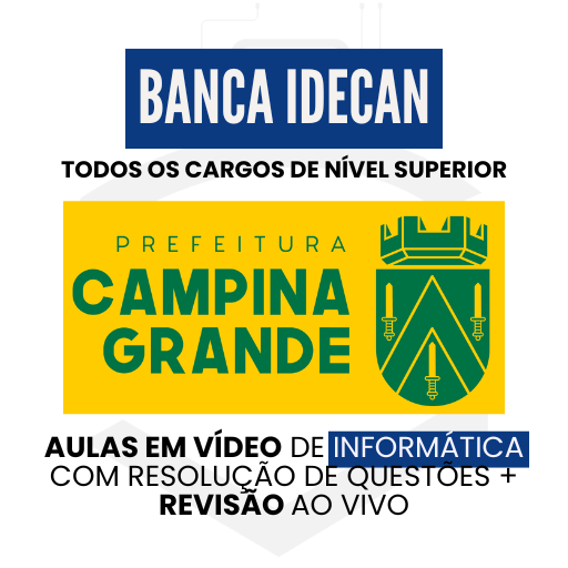 Concurso Campina Grande - PB (IDECAN) - Informática (Nível Superior)