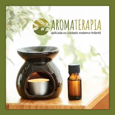 Aromaterapia aplicada ao cuidado materno-infantil