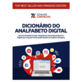 DICIONÁRIO DO ANALFABETO DIGITAL (LIVRO FÍSICO + DIGITAL)