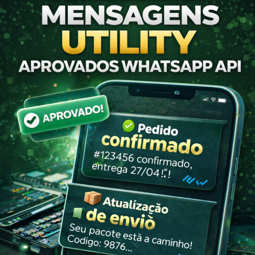 Template [VALIDADO✅] de Mensagem de Utilidade (Utility) na API-Oficial