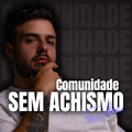 COMUNIDADE SEM ACHISMO