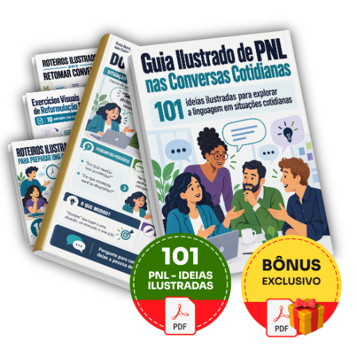 PNL na Prática 101 Ideias Ilustradas - Completo