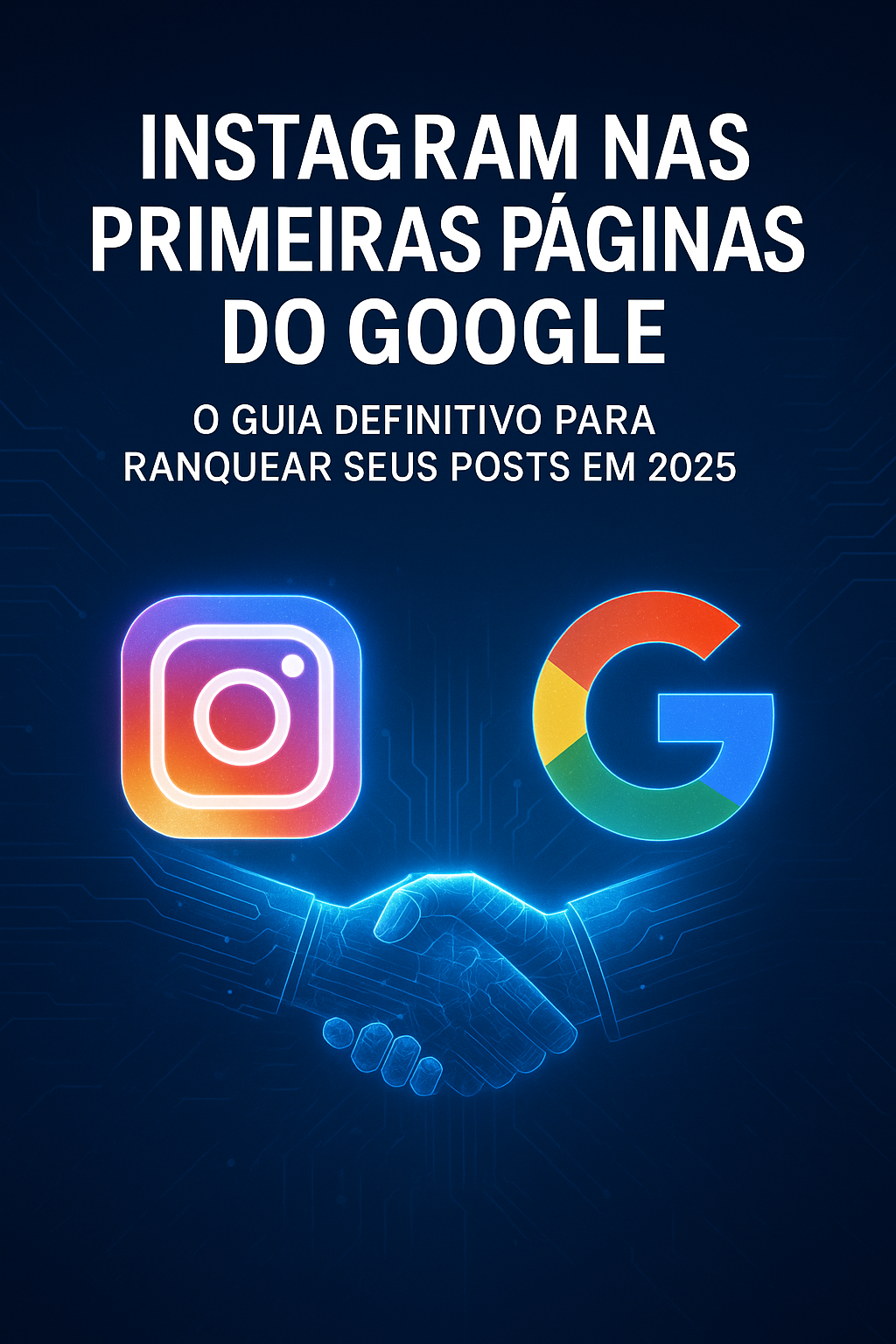 Instagram nas Primeiras Páginas do Google
