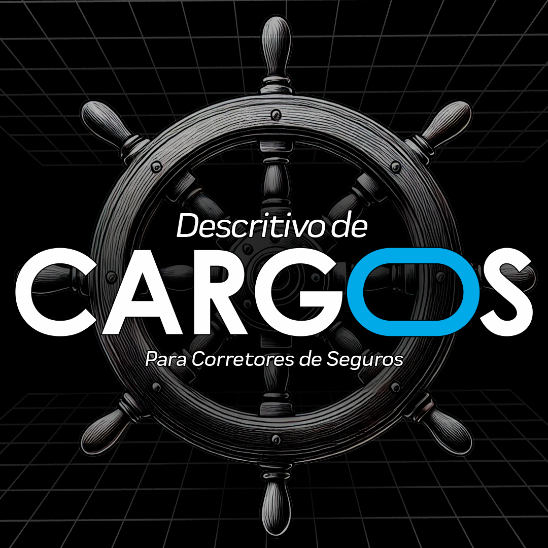 Descritivos de Cargos PRO: Funções e Responsabilidades na Corretora de Seguros