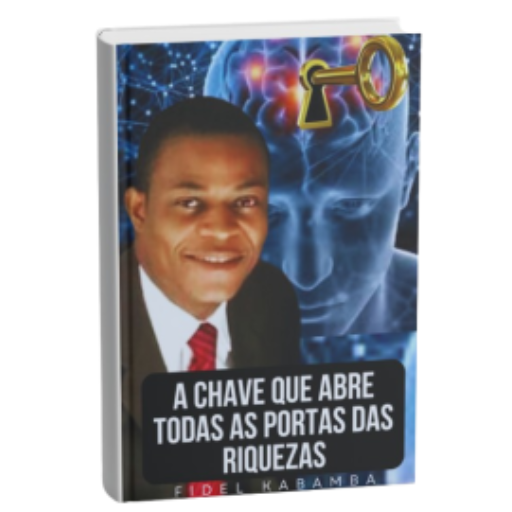 LIVRO FÍSICO A CHAVE QUE ABRE TODAS AS PORTAS DAS RIQUEZAS 