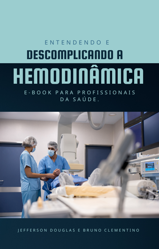 E-BooK Descomplicando a Hemodinâmica.