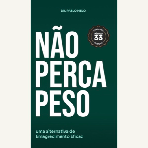 Não Perca Peso - Livro Digital Dr. Pablo Melo