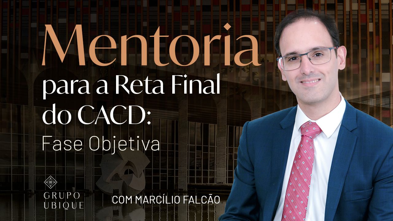 Mentoria para a Reta Final do CACD: Fase Objetiva