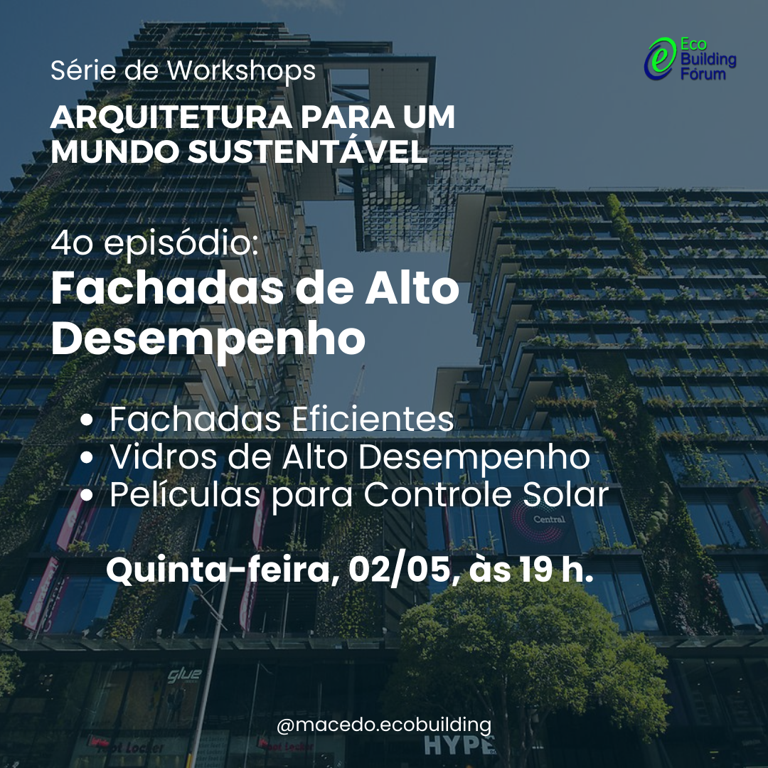 Série de Workshops "Arquitetura para um Mundo Sustentável" - Episódio 4 - Oferta