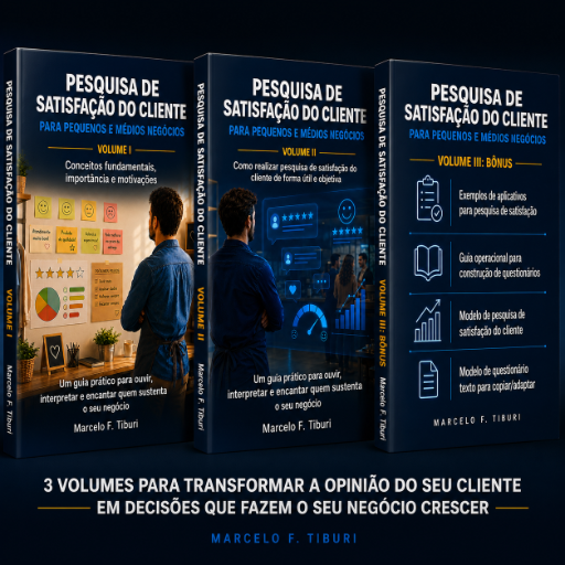 [COMBO] Pesquisa de Satisfação do Cliente para Pequenos e Médios Negócios) - Vols. I, II e III