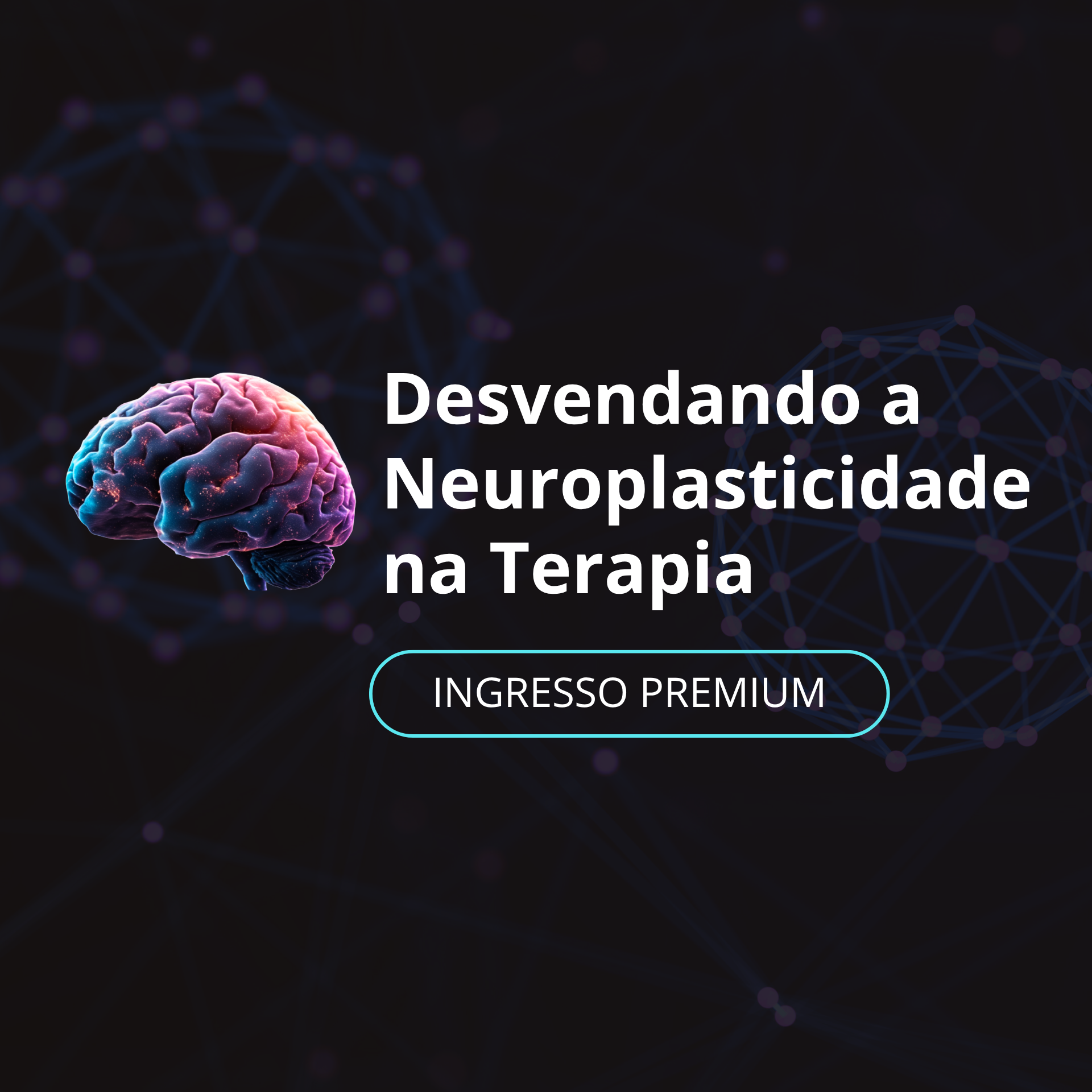 Fundamentos da Virtologia (digital) + Manual de Desenvolvimento Humano em Virtudes (digital) + Bônus: Desvendando a Neuroplasticidade na Terapia - Premium