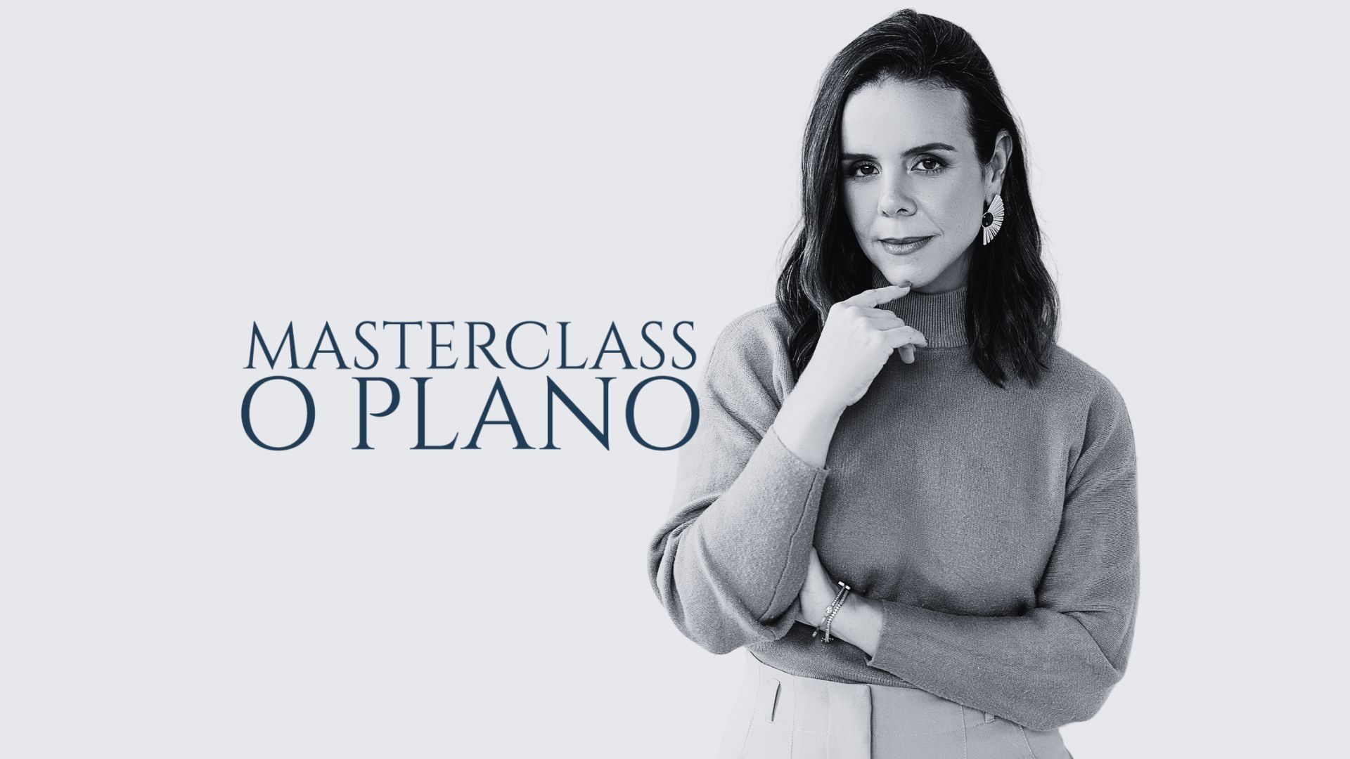Masterclass O PLANO