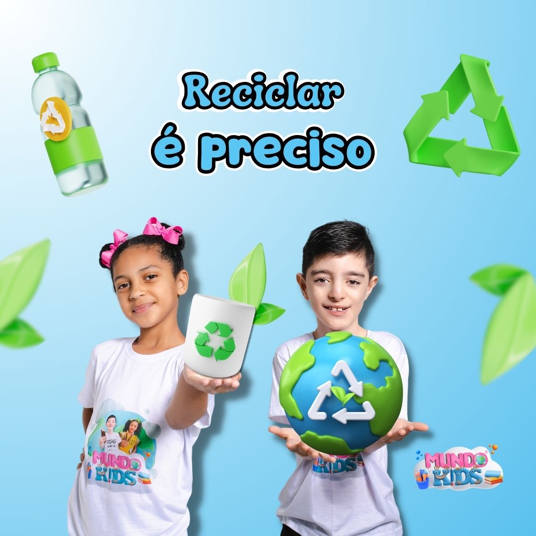 Reciclar é preciso