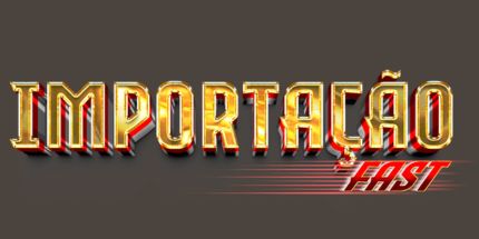 Importação  Fast R$497