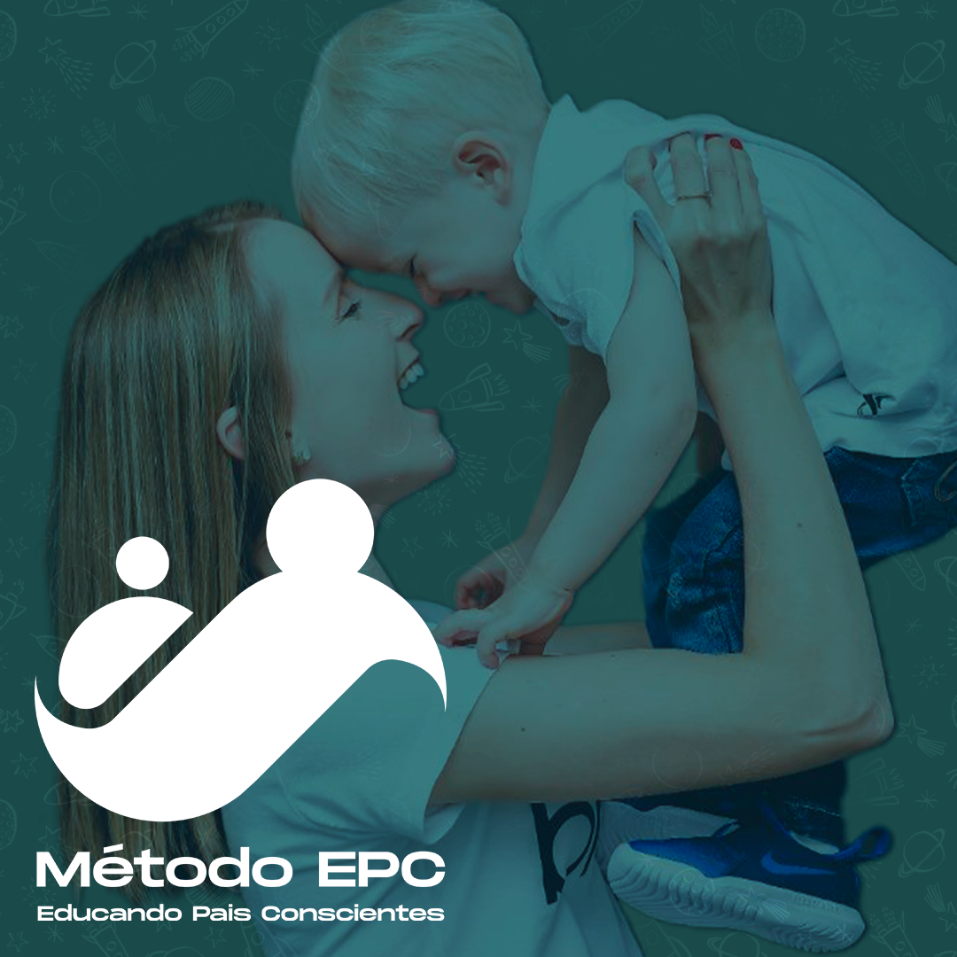 Método EPC (Educando Pais Conscientes) 