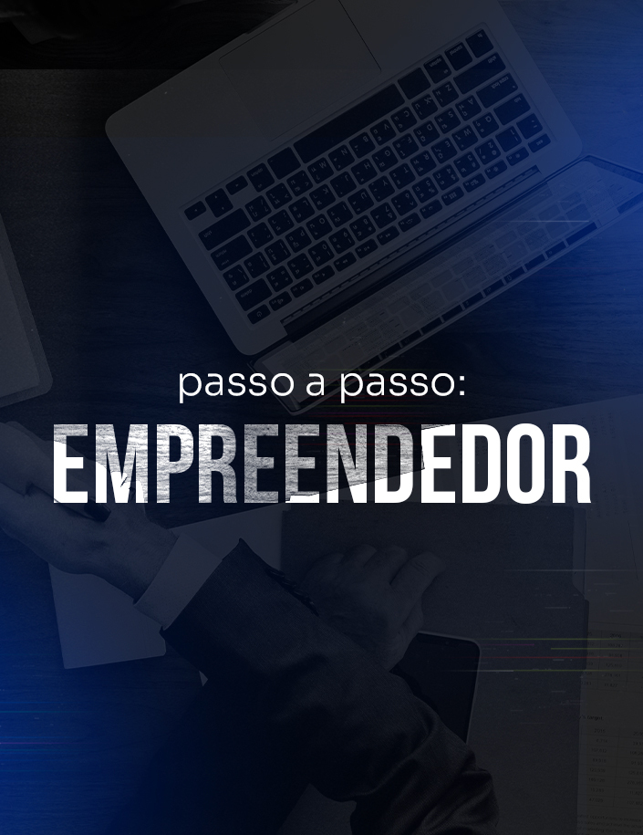 Passo a passo Empreendedor: Acelere seu negócio! 