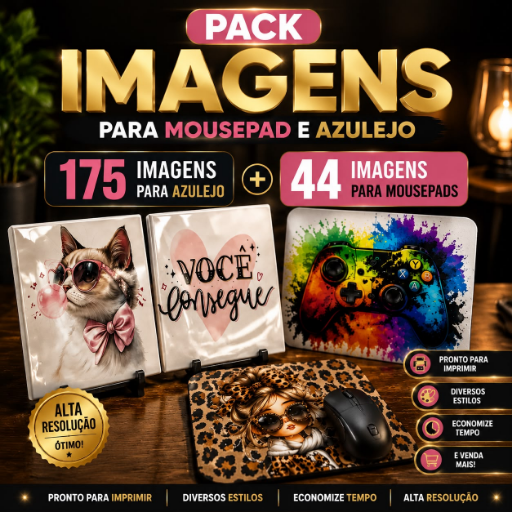 PACK MousePads e Azulejo +200 Imagens