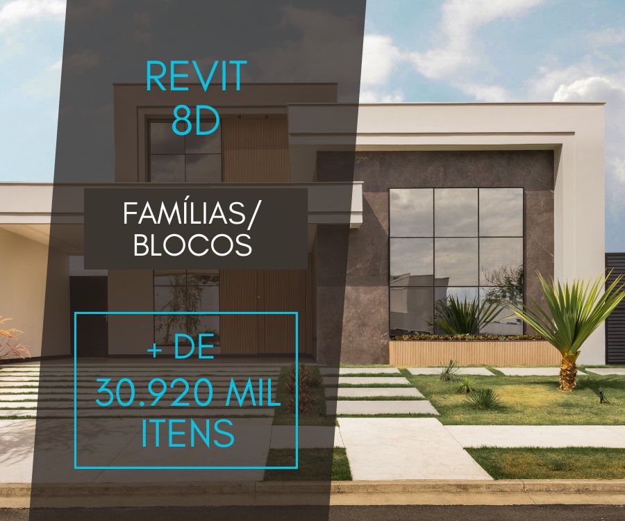 Biblioteca Revit 8D + 30mil Blocos/Família