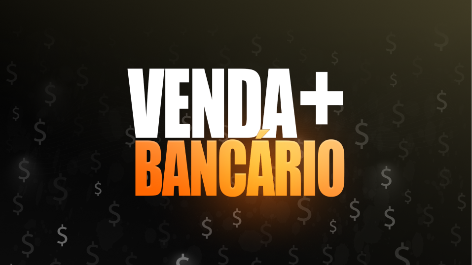 VENDA MAIS BANCÁRIO - 1°