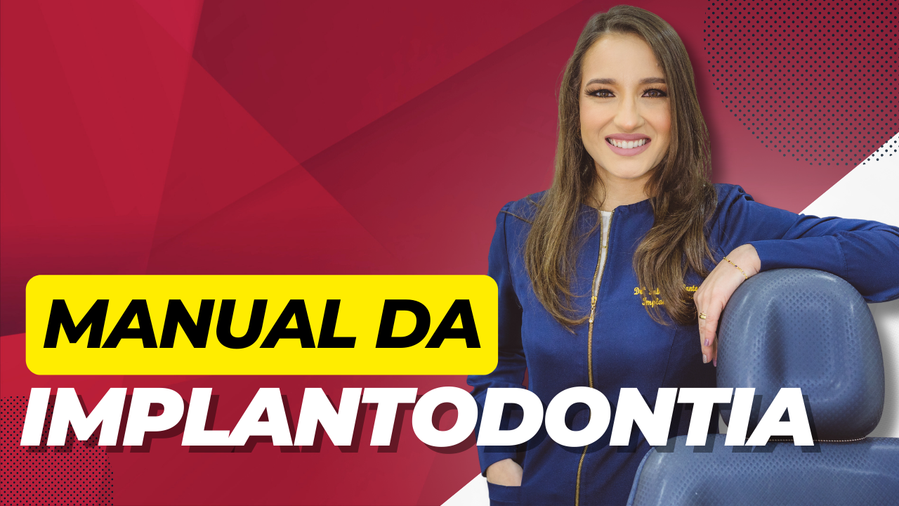 Manual da Implantodontia LANÇAMENTO ESPECIAL