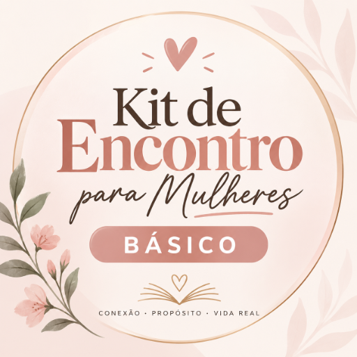Kit de Encontro para Mulheres  Básico