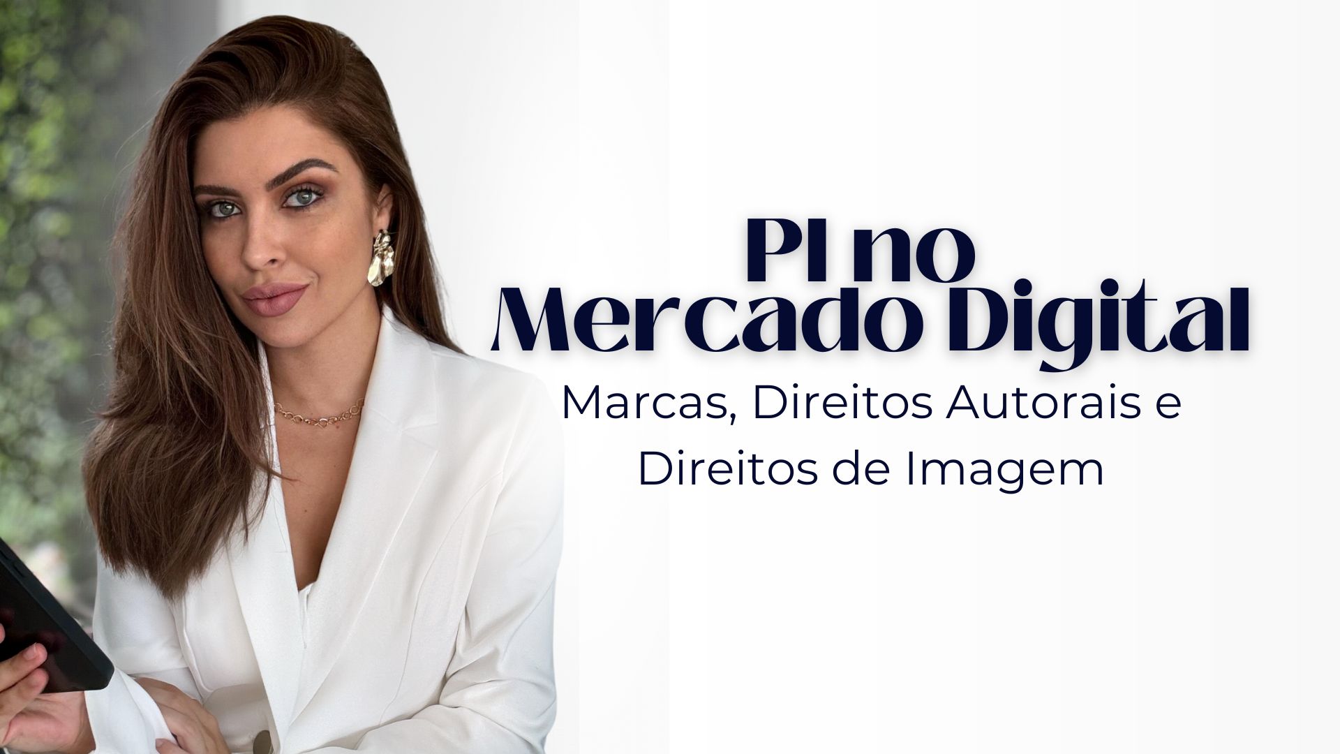 Dominando a P.I. no Mercado Digital