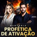 MENTORIA PROFÉTICA DE ATIVAÇÃO