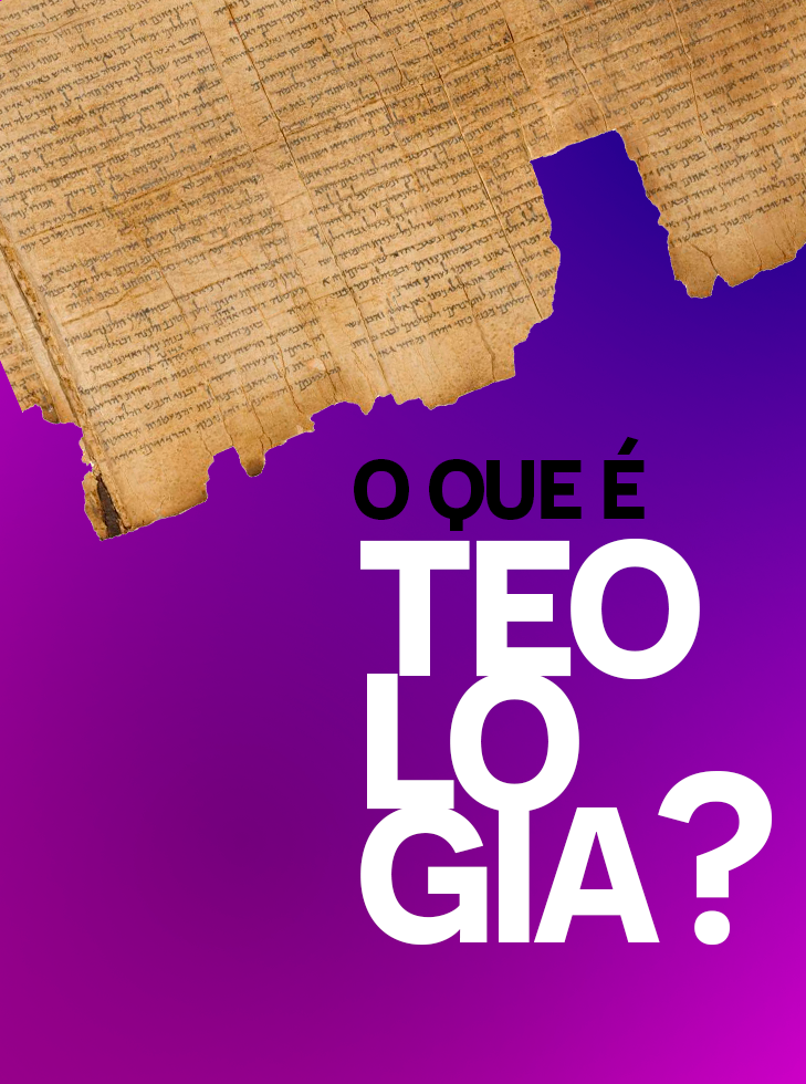 O Que é Teologia?