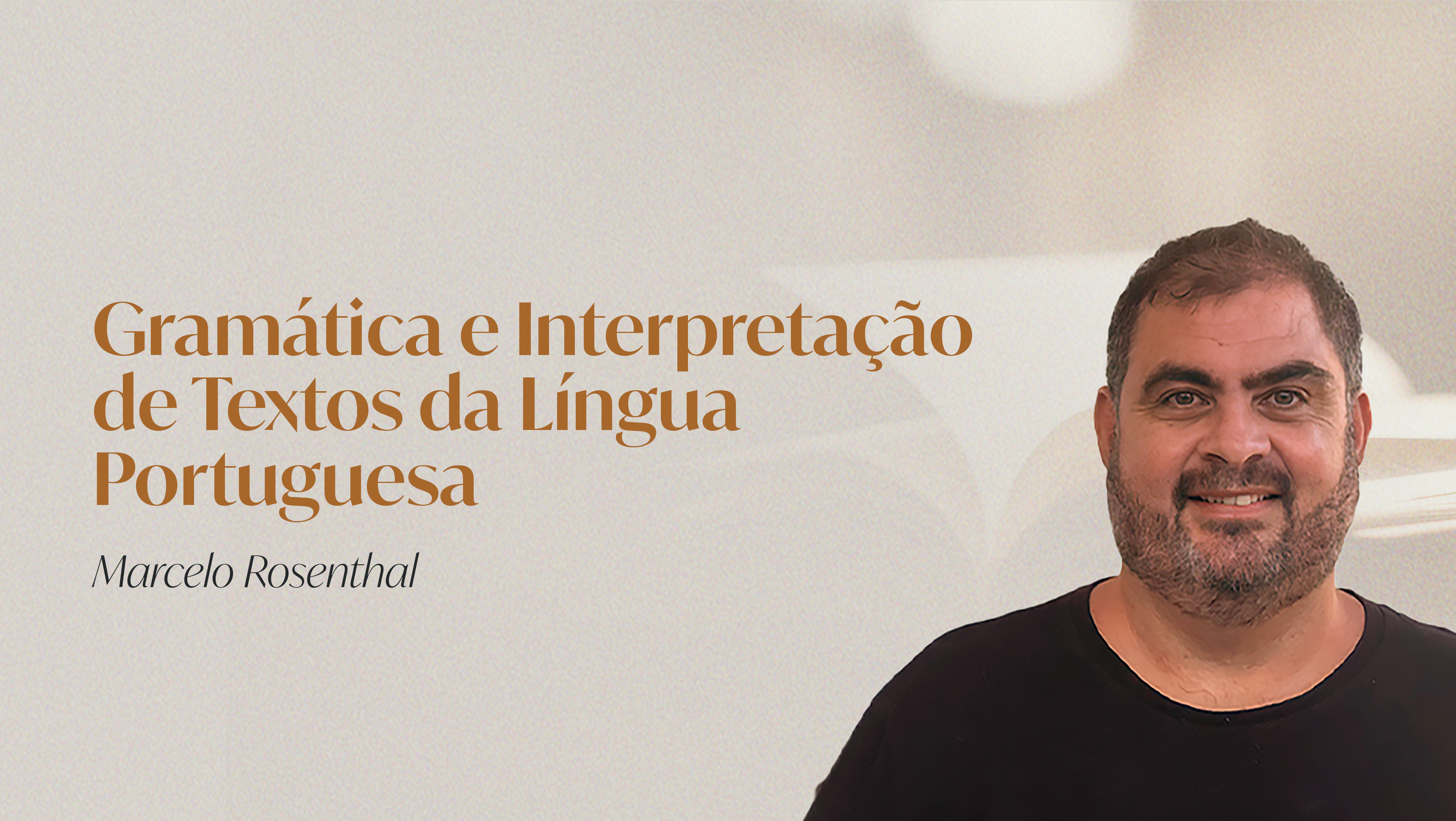 Gramática e Interpretação de Textos da Língua Portuguesa